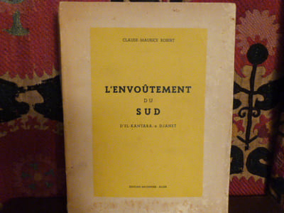 L'envoûtement du sud d'El-Kantara à Djanet.