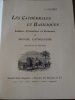 Les Cathédrales et Basiliques, Latines, Byzantines et Romanes du Monde Catholique.
. Cloquet, L.