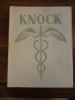 Knock ou le triomphe de la médecine, comédie en trois actes.. Romains, Jules.