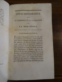 Essai historique sur le commerce et la navigation de la Mer-Noire, ou Voyage et entreprises pour établire des rapports commerciaux et maritimes entre les prts de la Mer-Noire et ceux de la Méditerranée.