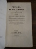 Manuel de Malacologie et de Conchyliologie; contenant: 1° Une Histoire abrégée de cette partie de la zoologie; des Considérations générales sur ...