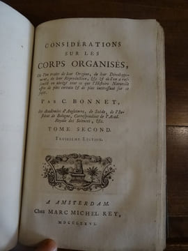 Considérations sur les corps organisés, Où l'on traite de leur origine, de eur développement, de leur Reproduction, etc, et où l'on a rassemblé en ...