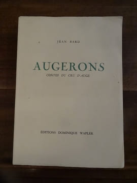 Augerons, contes du cru d'Auge. Préface de Jean de la Varende.. Bard, Jean.
