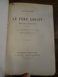 Le Père Goriot, scènes de la vie parisienne.