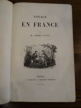 Voyage en France.. Amable Tastu, Madame.