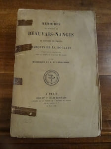 Mémoires du Marquis de Beauvais-Nangis et journal du procès du Marquis de La Boulaye, publiés pour la première fois pour la société de l'histoire de France par MM. Monmerqué et A. H. Taillandier.