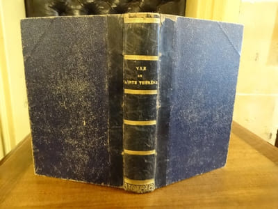 Vie de Sainte Térèse écrite par elle-même, traduite sur le manuscrit original, avec commentaire historique complétant son récit par le P. Marcel Bouix.

