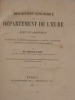 Description Géologique du Département de l'Eure, avec un appendice contenant des notes sur l'orographie, l'hydrologie, la géologie, l'agriculture, ...