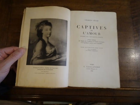 Captives de l'Amour, d'après des documents inédits. Lettres intimes de Sophie de Condorcet, d'Aimée de Coigny et de quelques autres coeurs sensibles.. ...