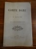 Le Comte Daru. Eloge lu à l'académie des sceinces morales et politiques.. Buffet, L.