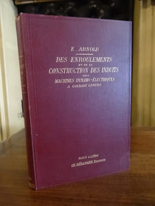 Des Enroulements et de la construction des induits des machines Dynamo-Electriques à courant continu. Traduit de l'allemand par Boy de la Tour.