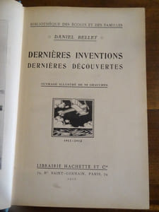 Dernières Inventions, Dernières Découvertes. Ouvrages illustré de 95 gravures.