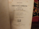Histoire de la langue et de la littérature française au moyen-âge, d'après les travaux les plus récents.. Aubertin, Charles.