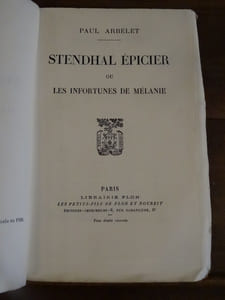 Stendhal épicier ou Les Infortunes de Mélanie.