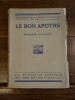 Le Bon Ap&ocirc;tre.. Soupault, Philippe.