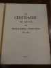 Le centenaire des Services des Messageries Maritimes (1851-1951). Bois composés et gravés par Patrick de Manceau.

. Siegfried, André, Tharaud, ...