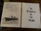 Le France et la Mer. Journal d'un peintre à Bord du France.. Rémon, Jean-Pierre