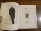 Oiseaux, Par M. de Buffon, illustr&eacute; de documents d'art.. Buffon