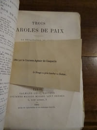 Trois Paroles de Paix. La Déclaration de Guerre, l'Alsace Neutre, Appel au patriotisme et au bon Sens, Encore l'Alsace Neutre.
