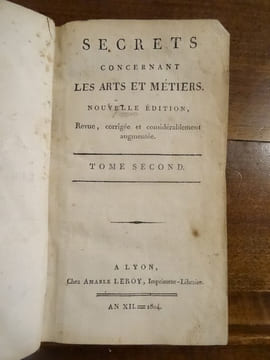 Secrets concernant les arts et métiers. [Le Teinturier parfait].. [Anonyme]