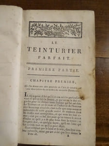 Secrets concernant les arts et métiers. [Le Teinturier parfait].