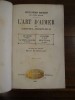 L'Art d'aimer. Suivi de "Les Amours" de Bertin - "Le Temple de Gnide" de Léonard - "Les Baisers" de Dorat - "Zélis au abin" de Pezay. Notices et notes ...