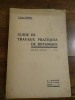 Guide de Travaux pratiques de botanique. . Blériot, Léandre