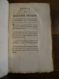 Esprit de Madame Necker. Extrait des cinq volumes des Mélanges tirés de ses manuscrits, publiés en 1798 et en 1801.