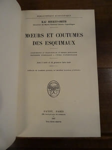 Moeurs et coutumes des esquimaux. Avant-propos et traduction du Dr George Montandon. Préface de Diamond Jeness.