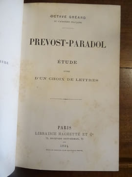 Prévost-Paradol, Etude suivie d'un choix de lettres.. Gréard, Octave