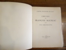 L'oeuvre de François Mauriac, avec une bibliographie.. Silvestre de Sacy, Samuel