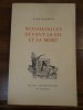 Monologues devant la vie et la mort.. Bonaparte, Marie