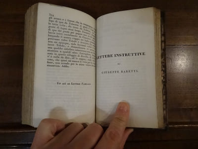 Lettere Familiari di Giuseppe Baretti a' suoi tre fratelli Filippo Giovanni E Amedeo, coll' aggiunta delle Lettere Intruttive scritte a vari dallo stesso Baretti e tratte da' suoi  scritti inediti o rari.