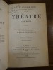 Théâtre complet. Chatterton, La Maréchale d'Ancre, Quitte pour la peur, Le More de Venise, Shylock.. Vigny, Alfred de. 