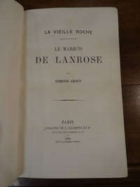 La Vieille roche. Le Marquis de Lanrose.