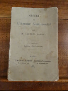 Le livre de l'épouse. Missel de l'Amour Sentimental. Précédé d'un discours préliminaire, suivi d'un lexique.