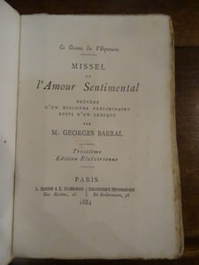 Le livre de l'épouse. Missel de l'Amour Sentimental. Précédé d'un discours préliminaire, suivi d'un lexique.