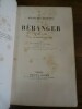 Dernières Chansons de Béranger de 1834 à 1851, avec une préface de l'auteur.. Béranger, Pierre-Jean de.