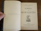 Des Oeuvres et des Hommes : Femmes et Moralistes.. Barbey d'Aurevilly