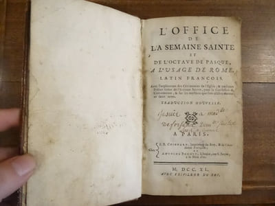 L'office de la Semaine Sainte, et de l'Octave de Pasque.