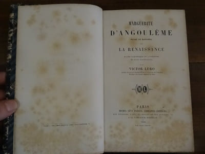 Marguerite d'Angoulême Reine de Navarre et la Renaissance, Étude Historique et littéraire.
