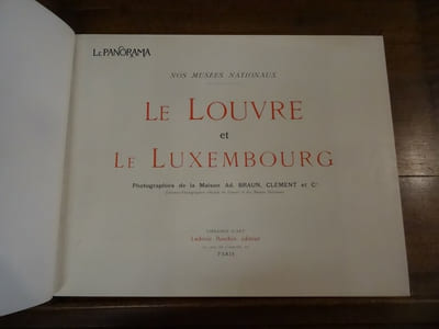 Le Panorama. Nos musées nationaux. Le Louvre et le Luxembourg.