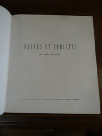 Fauves et cubistes.