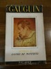 Lettres de Gauguin à Daniel de Monfreid. Précédées d'un hommage à Gauguin par Victor Segalen. Edition établie et annotée par Mme Joly-Segalen.. ...
