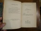 Lettres à Françoise, suivi de : Lettres à Françoise Mariée. . Prévost, Marcel