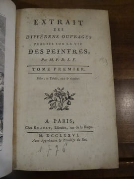 Extrait des différens ouvrages publiés sur la vie des peintres. Tome I.. [Papillon de La Ferté, Denis-Pierre-Jean]. 
