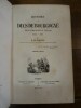 Histoire des Ducs Bourgogne et de la maison de Valois 1364-1477.. Barante, M de.
