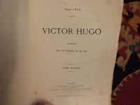 Victor Hugo raconté par un témoin de sa vie.