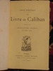 Le Livre de Caliban. Préface de Alexandre Dumas. Bergerat, Emile