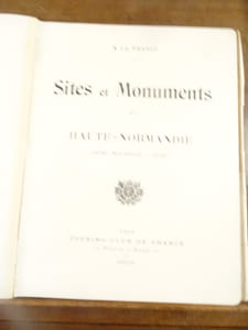 Sites et Monuments, Haute Normandie (Seine Inférieure - Eure).

